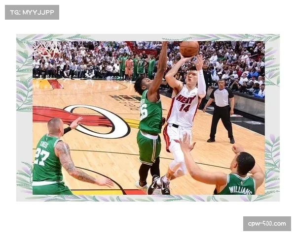 凯尔特人客场压制热火 塔图姆主导关键阶段攻防